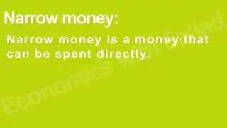 Narrow Money | Module: 3 Revising the key Terms for paper 1 (9708)  | Economics with Sajjad