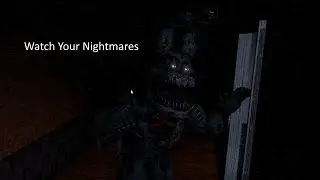 FNAF Watch Your Nightmares #1 Начало кошмаров
