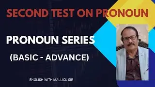 THE SECOND TEST ON PRONOUN : PRONOUN SERIES (BASIC- ADVANCE)