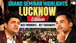 Grand Seminar Highlights Lucknow Edition Best Moments + Key Takeaways | UPPCS StudyIQ