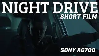 Sony A6700 Low Light Cinematic | Night Drive (TTArtisan 50mm F0.95 & Tamron 17-70)