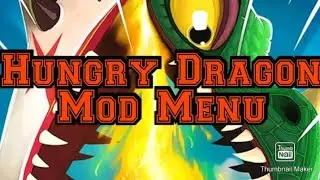 Hungry Dragon Mod Menu