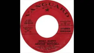 Grover Mitchell What Hurts