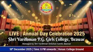 Annual Day Celebration 2025    Shri Vardhman P.G. Girls College, Beawar