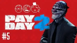 Payday 2 - Part 5: Watching the Dogs - Supplies