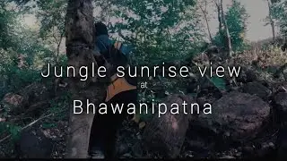 Jungle sunrise view at Bhawanipatna