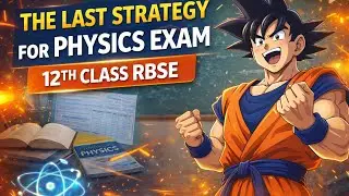 Ye Strategy Jaan Li Toh Physics Fail Impossible| RBSE |12th physics most important questions | part1