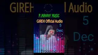 Gireh by P.Manny Music 