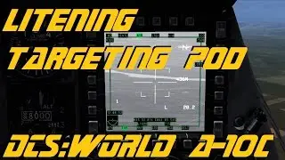 DCS:World &raquo; Litening targeting pod (TGP) &raquo; A-10C