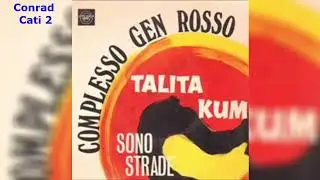 Gen Rosso (COMPLESSO DEL MOVIMENTO DEI FOCOLARINI) - Talita Kum {1970}