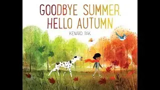 Goodbye Summer, Hello Autumn