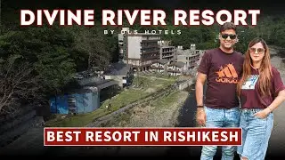dls Divine River Resort Rishikesh | Mohan Chatti  | Full Cinematic Tour @DLSHotels
