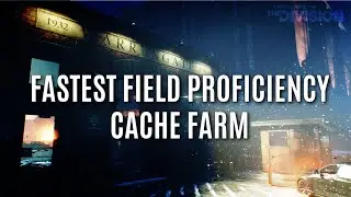 The Division: FASTEST FIELD PROFICIENCY FARMING GLITCH! ***PATCHED***