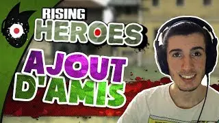 AJOUTER DES AMIS ● Battlefield Heroes 2017 (Rising Heroes)