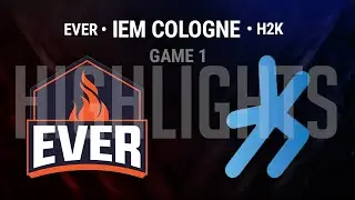H2K vs Ever Highlights Game 1 | IEM Cologne 2015 Semifinal | H2K vs ESC G1