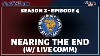 FM15 | Super Shrews S02E04 - Nearing the end (w/ live comm)