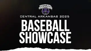 ASUN Baseball Showcase: 2025 Central Arkansas Bears