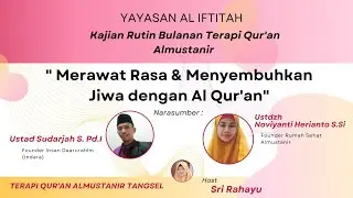 Terapi Qur'an Almustanir sedang live sekarang! MERAWAT RASA & MENYEMBUHKAN JIWA DENGAN ALQURAN