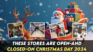 These stores are open-and closed-on Christmas Day 2024 || USA TODAY NEWS