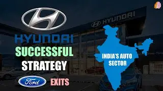Ford's Exit From India | Hyundai's Right Approach Towards Industry