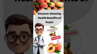 Discover Amazing Health Benefits of Peach #shorts #fruit #health