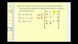 Augmented Matrices:  Reduced Row Echelon Form