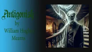 Antigonish by William Hughes Mearns