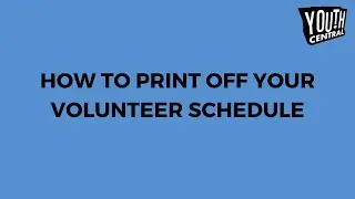 How to Print Your Volunteer Schedule from Better Impact