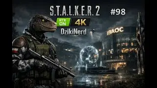 ☢️STALKER 2 PL #98 (45:00) Akcja z Richterem | Zdradzieckie Chomiki i ukryty Kombinezon (IBAOC)