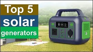 Best solar generators in [2025 ] Top 5