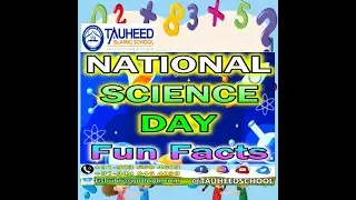 National Science Day  2022-Tauheed Islamic School-Hubballi-Happy National Science Day