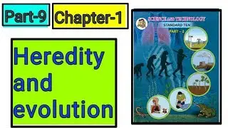 Heredity and evolution (अनुवांशिकता और उत्क्रांति) science class 10th new syllabus part-9