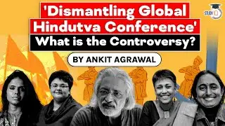 Dismantling Global Hindutva Conference controversy explained, Difference in Hindutva & Hinduism UPSC