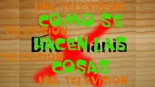 C&Oacute;MO SE HACE UNA TELEVIS&Oacute;N - Epiman