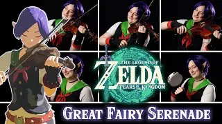 Great Fairy Serenade (Zelda: Tears of the Kingdom) - played by Violynne