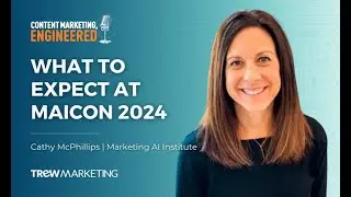 What to Expect at Marketing AI Conference (MAICON) 2024