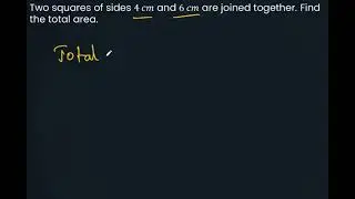 Two squares of sides 4 cm and 6 cm are joined together. Find the total area.#rrbgroupdmaths