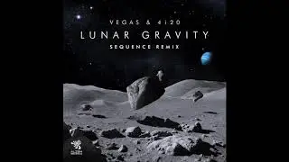 Vegas & 4i20 - Lunar Gravity (Sequence Remix)