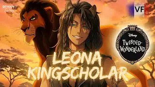 Leona Kingscholar : Le Lion Orgueilleux | Disney Twisted Wonderland 🎵
