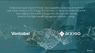 Video interview with Vontobel and aixigo | Part 2/4