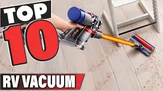 Best RV Vacuum In 2025 - Top 10 RV Vacuums Review
