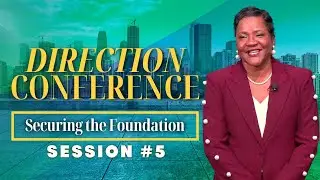 A Faith Fixed Focus | Dr. Marcia Bailey | Direction Conference 2024 Session #5