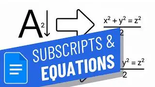 How to type subscripts and equations in google docs
