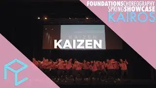 Kaizen | KAIROS: Foundations Choreography Spring 2018 Exhibition
