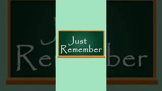 Just Remember | Basic Math | Useful Information | 