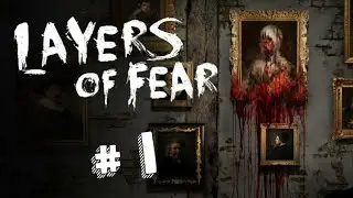 ¡SACANDO EL LADO VARONIL DE CL1PZ! | Layers Of Fear #1