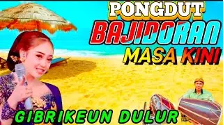 ALBUM BAJIDORAN // GIBRIKEUN DULUR