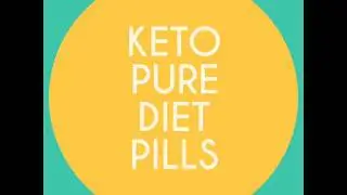 Keto Pure Diet : A Natural Dietary Supplement For Weight Loss