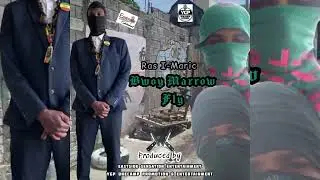 Ras I-Maric - Bwoy Marrow Fly {Official Audio}