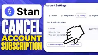 How To Cancel Stan Store Account Subscription (2025)